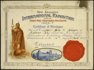 New Zealand International Exhibition (Christchurch, 1906-1907) :New Zealand International Exhibition held at Hagley Park, Christchurch, New Zealand 1906-7. Certificate of attendance. This is to certify that [John R Johnson] of [Island Bay] visited the ... on the [15th] day of [April] 1907. G S Munro, Chairman Executive Commissioners. ChCh Press Co litho, N.Z. [1906].