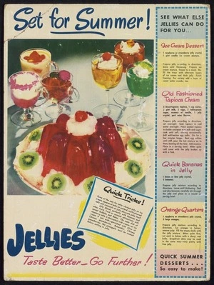 Set for summer! Quick tricks! Jellies taste better - go further! Printed by Whitcombe & Tombs Limited - 1671 [1955]