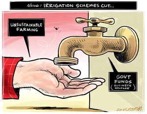 News: Irrigation schemes cut. Unsustainable farming. Govt Funds (Business welfare)