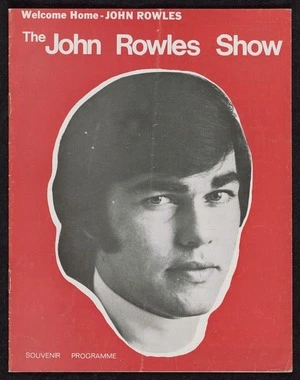 Welcome home - John Rowles. The John Rowles Show. Souvenir programme [1968. Front cover]