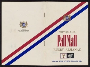 Rothmans of Pall Mall: Rothmans Pall Mall rugby almanac; French tour of New Zealand 1968 [Programme cover spread]
