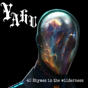 40 rhymes in the wilderness / Yahu.