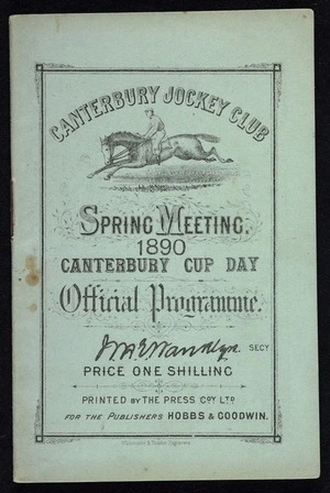 Canterbury Jockey Club: Spring meeting 1890. Canterbury Cup Day. Official programme [Front cover. 1890]