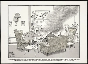 Lodge, Nevile Sidney, 1918-1989 :"So when they brought in power cuts this winter, we decided to change back to the old open fire and put up with the reason we changed to electric heating last winter." 1974