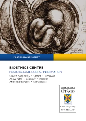 Bioethics Centre [electronic resource] : postgraduate course information.
