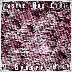 A broken void [electronic resource] / Cosmic Ark Choir.