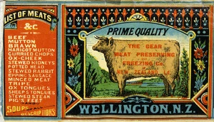 Gear Meat Company :Prime quality. The Gear Meat Preserving and Freezing Co. of New Zealand Ld. Bock & Elliot, lithr, Wellington, N.Z. [Bull. 1880-1890].