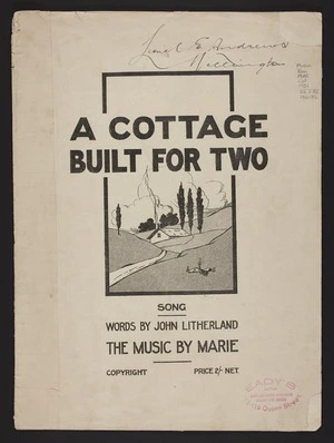 A cottage built for two / written by John Litherland ; composed by Marie.