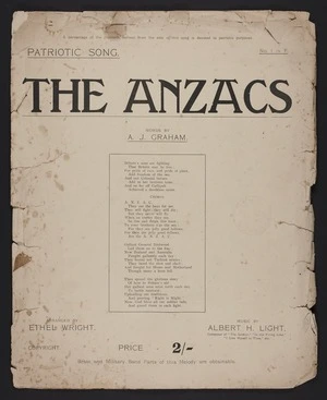 The A.N.Z.A.C.'s. / words by A.J. Graham ; music by Albert H. Light ; [arranged by Ethel Wright].
