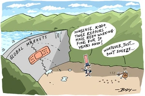 Uncle Sam reassures little kiwi bird that the bandaid on the leaky "Global Markets" dam has "been working find for 10 years now!".