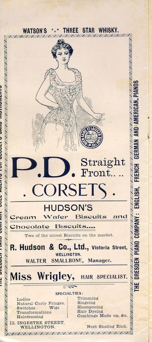 P.D. Straight front corsets. "Bien faire et laisser dire". Hudson's cream wafer biscuits and chocolate biscuits. Miss Wrigley, hair specialist. [1903].