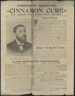 Townend's celebrated cinnamon cure for consumption & other chest diseases. Prepared only by Loasby's Wahoo Manufacturing Co. ... [Front. ca 1895].