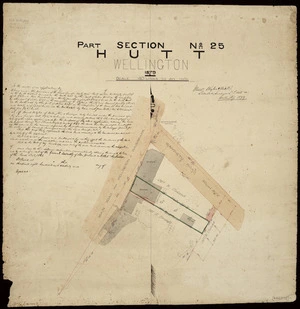 Wyles & Buck :Part section no. 25, Hutt, Wellington, 1879 [ms map]. Mssrs Wyles & Buck, licensed surveyors.