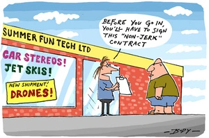 The "Summer Tech Fun Ltd" salesman tells the male customer he will have to sign "this non-jerk contract" before he enters the shop to buy a drone