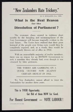 New Zealand Labour Party: "New Zealanders hate trickery" / S G Holland, Nov. 1949). What is the real reason for the dissolution of Parliament? [Printed by] J.C.E. & Son Ltd :51/1242 [1951]