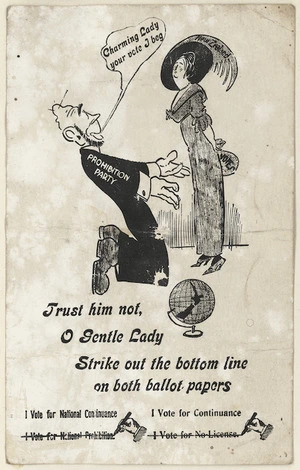 [Postcard]. Charming lady, your vote I beg. Trust him not, O Gentle lady. Strike out the bottom line on both ballot papers. [1914]