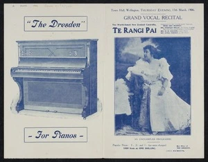 Grand vocal recital, Thursday evening, 15th March, 1906. The world-famed New Zealand contralto Te Rangi Pai. ... Town Hall, Wellington. New Zealand Times, Print [1906. Programme]