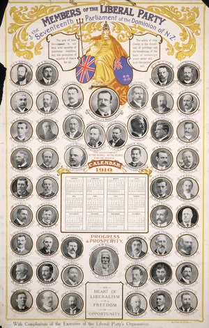 Liberal Party :Members of the Liberal Party of the seventeenth parliament of the dominion of New Zealand. Calendar, 1910. N. Z. Times Co., Ltd, Wg'tn.