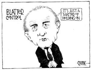 Winter, Mark 1958- :Blatter control "It's just a matter of holding on." 2 June 2011