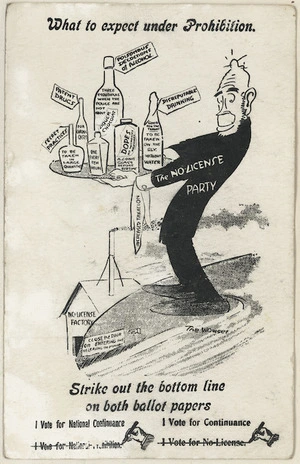 [Postcard]. What to expect under Prohibition. Strike out the bottom line on both ballot papers. [1914]