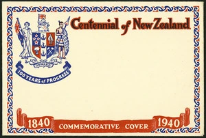 Centennial of New Zealand, 1840-1940. Commemorative cover. [Envelope. 1940]