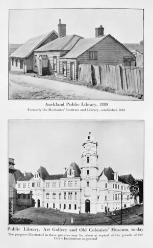 Page from John Barr's The city of Auckland, New Zealand, 1840-1920, featuring a photograph of the Auckland Public Library in 1880, and a photograph of the Public Library, Art Gallery and Old Colonists' Museum, circa 1922