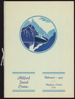 Huddart Parker Ltd :Milford Sound cruise, February 1937. Huddart Parker Ltd. [Front cover of dinner menu, M.V. "Wanganella", 18 February 1937].