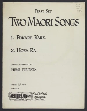 Two Māori songs. First set, 1. Pokare kare 2. Hoea rā / music arranged by Hemi Piripata.