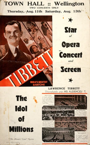 Town Hall, Wellington: Tibbett, world's greatest baritone, the idol of millions. Two concerts only, Thursday Aug. 11th, Saturday Aug. 13th [1938].
