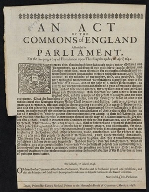 An act of the Commons of England assembled in Parliament, for the keeping a day of humiliation upon Thursday the 19 day of April, 1649.
