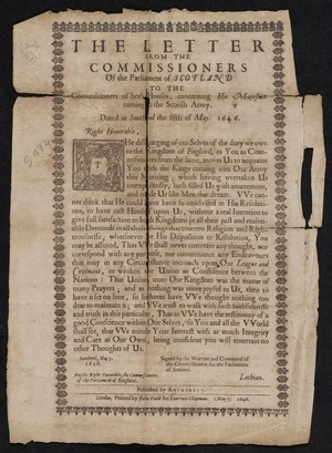 The letter from the commissioners of the Parliament of Scotland to the commissioners of both houses, concerning His Maiesties coming to the Scotish Army. Dated at Southwel the fifth of May. 1646.