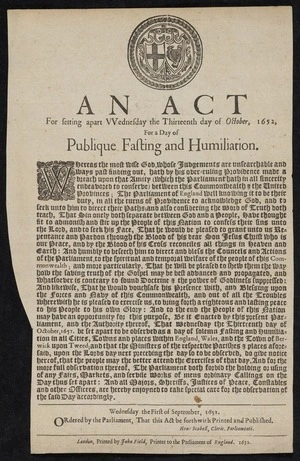 An Act for setting apart VVednesday the thirteenth day of October, 1652, for a day of publique fasting and humiliation.
