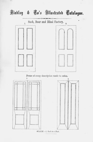 Findlay & Co. :Findlay and Co's illustrated catalogue. Sash, door and blind factory. Doors of every description made to order. Scale 1/2 inch to a foot. [1874].