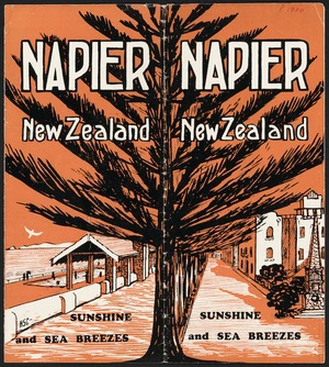 [Napier Thirty Thousand Club] :Napier, New Zealand. Sunshine and sea breezes / HSC. [Pamphlet cover. ca 1930]