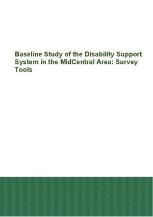 Baseline study of the disability support system in the MidCentral area. Survey tools.