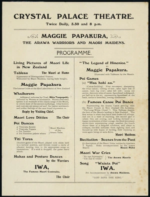 Crystal Palace Theatre. Maggie Papakura, the Arawa warriors and Maori maidens. Programme [1911]