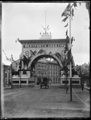 Westport's decorative triumphal arch on Lambton Quay, Wellington, erected for the 1901 visit of the Duke and Duchess of Cornwall and York