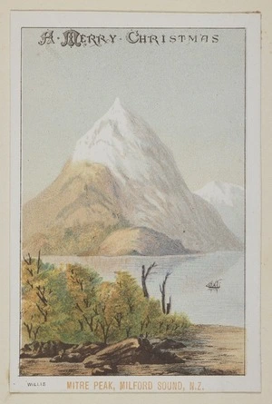 Archibald Dudingston Willis (Firm) :Mitre Peak, Milford Sound, N.Z. [ca 1885]