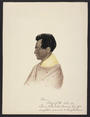 [Coates, Isaac] 1808-1878 :Panni. Chief of the tribe at Queen Charlotte's sound, has two daughters married to Englishmen. [1842 or 1843?]