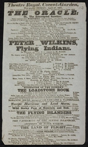 Theatre Royal, Covent-Garden. This present Friday April 27, 1827. The Oracle, or, The interrupted sacrifice ... Peter Wilkins, or the Flying Indians [1827]