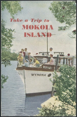 Rotorua Lake Services Ltd: Take a trip to Mokoia Island [Front cover. 1950s?]