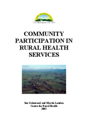 Community participation in rural health services [electronic resource] / Sue Grimwood and Martin London.