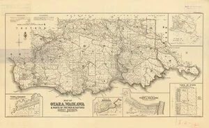 Map of Otara, Waikawa & parts of Toetoes & Tautuka survey districts [electronic resource] / drawn by W. Deverell, April 1899, additions to Oct. 1947.