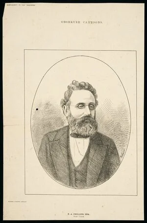 Palmer, Charles, 1841?-1928 :P A Phillips, Esq., town clerk. Observer cartoons [No. 29]. Supplement to the "Observer". Wilson & Horton, Auckland [5 August 1882]