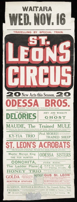 St Leon's Circus :Waitara, Wed Nov 16. Travelling by special train. St Leons Circus. 20 new acts this season ... [Printed in] Invercargill [1921]