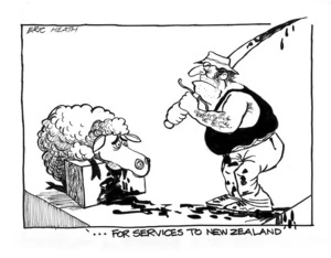 Heath, Eric Walmsley, 1923- :... "For services to New Zealand". [A sheep is slaughtered". 1 November 1985].