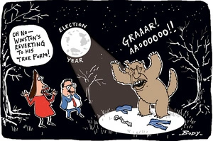 Under the "Election year" full moon, Jacinda Ardern and Grant Robertson gasp ".. He's reverting to his true form" as Winston Peters throws off his clothes and turns into a werewolf