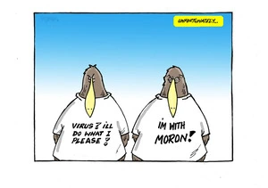 Two kiwi birds in white t-shirts reading "Virus? I'll do what I please!' and 'I'm with moron' during Covid-19