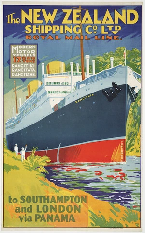 New Zealand Shipping Company Ltd :The New Zealand Shipping Co. Ltd Royal Mail Line. Modern motor vessels, 17,000 tons; Rangitiki, Rangitata, Rangitane; to Southampton and London via Panama [ca 1930].