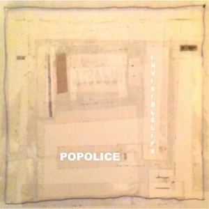 Invisible life / Popolice.